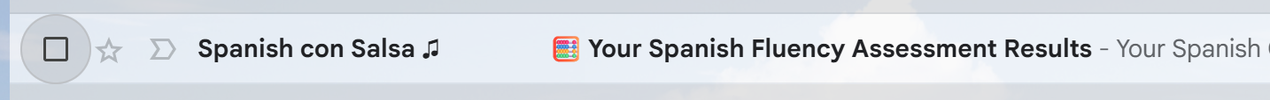 Inbox preview: Spanish con Salsa — Your Spanish Fluency Assessment Results